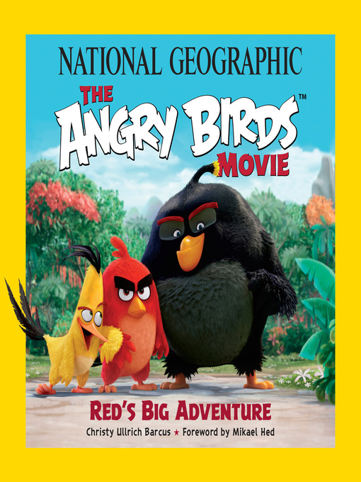 Title details for National Geographic the Angry Birds Movie by Christy Ullrich Barcus - Wait list